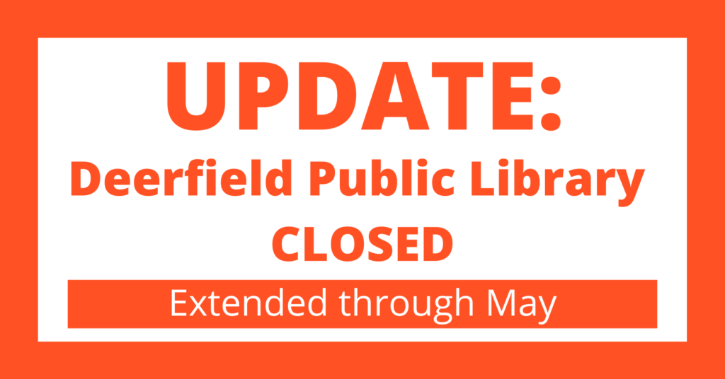 Deerfield Public Library Closed to Public, Extended Through May ...